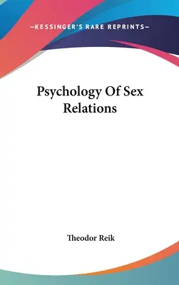 Psychologie des relations sexuelles - Psychology Of Sex Relations