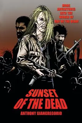 Sunset of the Dead : un roman de zombies - Sunset of the Dead: A Zombie Novel