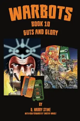 Warbots : #10 Guts and Glory - Warbots: #10 Guts and Glory