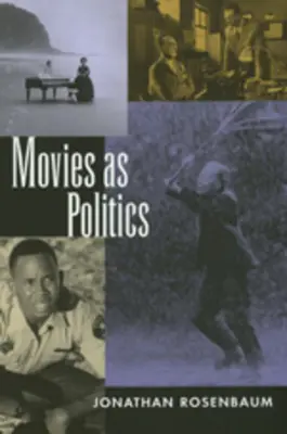 Le cinéma en tant que politique - Movies as Politics