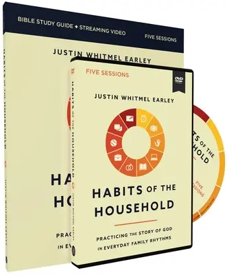 Guide d'étude sur les habitudes domestiques avec DVD : Des pratiques simples pour vous aider, vous et votre famille, à vous rapprocher de Dieu - Habits of the Household Study Guide with DVD: Simple Practices to Help You and Your Family Draw Closer to God