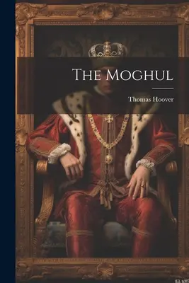 Le Moghol - The Moghul