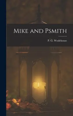 Mike et Psmith - Mike and Psmith