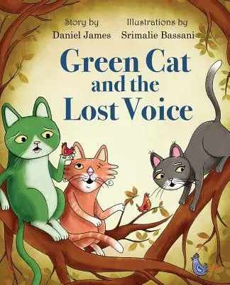 Le chat vert et la voix perdue - Green Cat and the Lost Voice