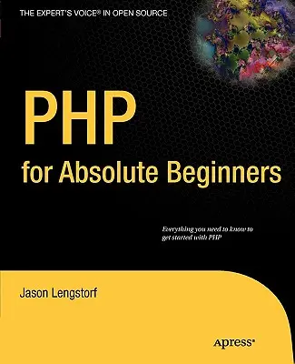 PHP pour débutants absolus - PHP for Absolute Beginners