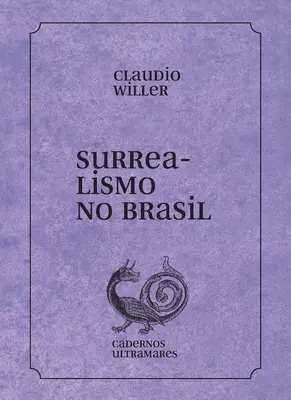 Le surréalisme au Brésil - Surrealismo no Brasil