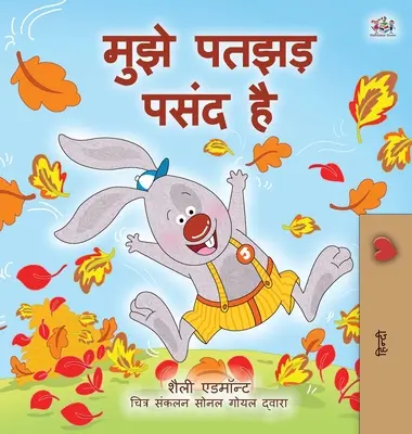 J'aime l'automne (Livre en hindi pour enfants) - I Love Autumn (Hindi Book for Kids)