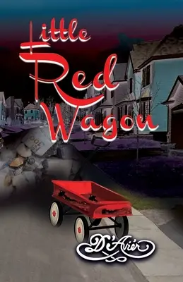 Le Petit Chariot Rouge : Le gardien de mon frère - Little Red Wagon: My Brother's Keeper