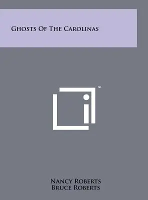 Fantômes des Carolines - Ghosts of the Carolinas