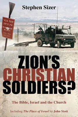 Les soldats chrétiens de Sion ? - Zion's Christian Soldiers?