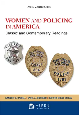 Les femmes et la police en Amérique : Lectures classiques et contemporaines - Women and Policing in America: Classic and Contemporary Readings