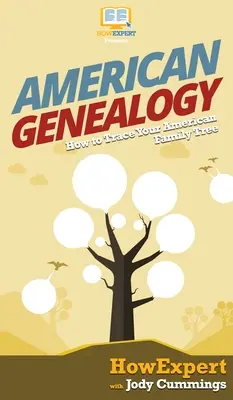 Généalogie américaine : Comment retracer votre arbre généalogique américain - American Genealogy: How to Trace Your American Family Tree