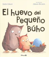 El Huevo del Pequeno Buho (L'œuf du petit hibou) - El Huevo del Pequeno Buho