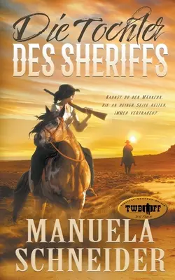 La fille du shérif - Die Tochter des Sheriffs