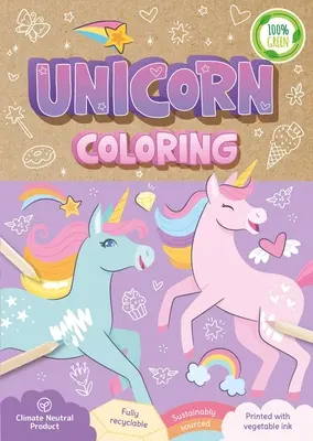 Unicorn Coloring : Un livre de coloriage entièrement recyclable - Unicorn Coloring: A Fully Recyclable Coloring Book