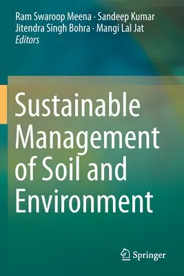 Gestion durable des sols et de l'environnement - Sustainable Management of Soil and Environment