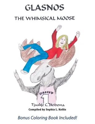 Glasnos l'élan fantasque - Glasnos the Whimsical Moose