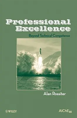 L'excellence professionnelle : Au-delà de la compétence technique - Professional Excellence: Beyond Technical Competence