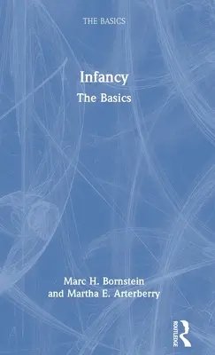 La petite enfance : Les bases - Infancy: The Basics