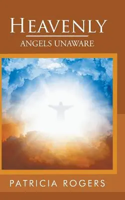 Paradisiaque : Les anges inconscients - Heavenly: Angels Unaware