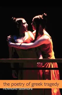 La poésie de la tragédie grecque - The Poetry of Greek Tragedy