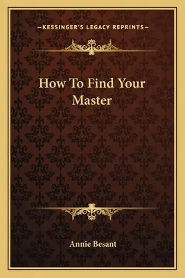 Comment trouver son maître - How To Find Your Master