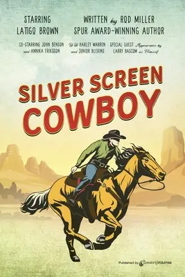 Cow-boy de l'écran d'argent - Silver Screen Cowboy