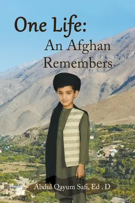 Une vie : Un Afghan se souvient - One Life: An Afghan Remembers