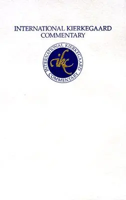 International Kierkegaard Commentary Volume 14 : Two Ages : L'âge actuel et l'âge de la révolution Une revue littéraire - International Kierkegaard Commentary Volume 14: Two Ages: The Present Age and the Age of Revolution A Literary Review