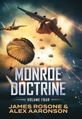 La doctrine Monroe : Volume IV - Monroe Doctrine: Volume IV