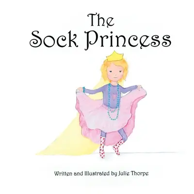 La princesse aux chaussettes - The Sock Princess