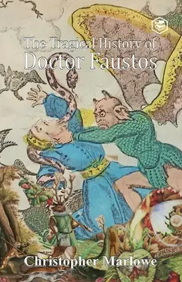 L'histoire tragique du Docteur Faustus - The Tragical History of Doctor Faustus