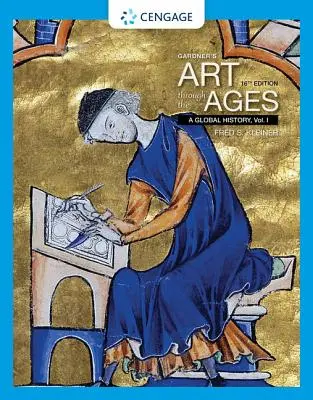 L'art à travers les âges : Une histoire globale, Volume I - Gardner's Art Through the Ages: A Global History, Volume I