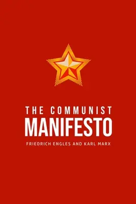 Le Manifeste communiste - The Communist Manifesto