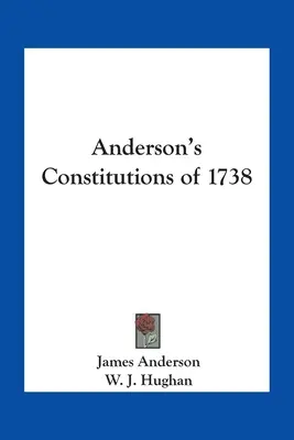 Constitutions d'Anderson de 1738 - Anderson's Constitutions of 1738