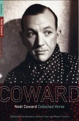 Noel Coward Collected Verse