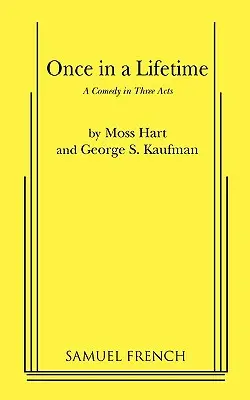 Une fois dans la vie - Once in a Lifetime