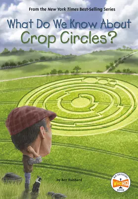 Que savons-nous des cercles de culture ? - What Do We Know about Crop Circles?