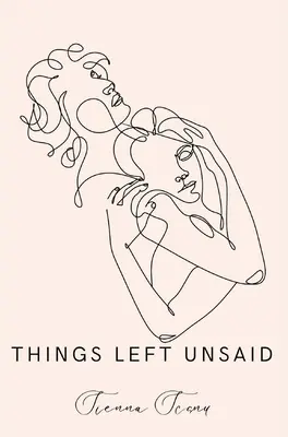 les non-dits - things left unsaid