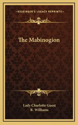 Les Mabinogion - The Mabinogion