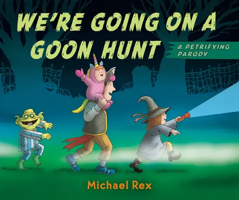 Nous partons à la chasse à l'oignon - We're Going on a Goon Hunt