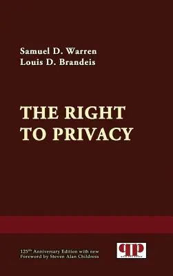 Le droit à la vie privée - The Right to Privacy