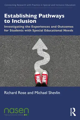 Établir des parcours vers l'inclusion : Enquêter sur les expériences et les résultats des élèves ayant des besoins éducatifs particuliers - Establishing Pathways to Inclusion: Investigating the Experiences and Outcomes for Students with Special Educational Needs