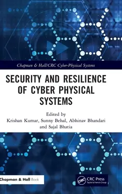 Sécurité et résilience des systèmes cyber-physiques - Security and Resilience of Cyber Physical Systems