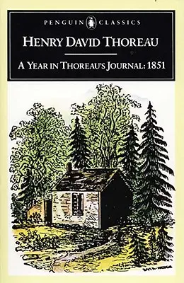 Une année dans le journal de Thoreau : 1851 - A Year in Thoreau's Journal: 1851