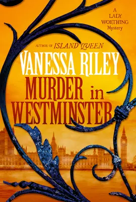 Meurtre à Westminster : Un mystère historique de la Régence - Murder in Westminster: A Riveting Regency Historical Mystery