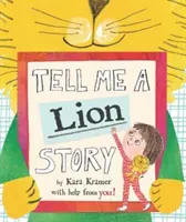 Racontez-moi une histoire de lion - Tell Me a Lion Story