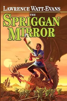 Le miroir de Spriggan : Une légende d'Ethshar - The Spriggan Mirror: A Legend of Ethshar