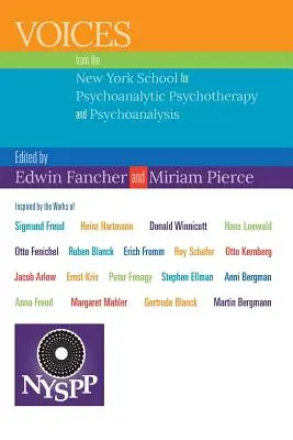 Voix de l'école de psychothérapie et de psychanalyse de New York - Voices from the New York School for Psychoanalytic Psychotherapy and Psychoanalysis