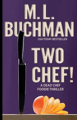 Two Chef! : un thriller gastronomique - Two Chef!: a foodie thriller